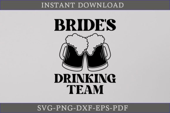 Bride s Drinking Team SVG: A Craft Seller's Graphic Review