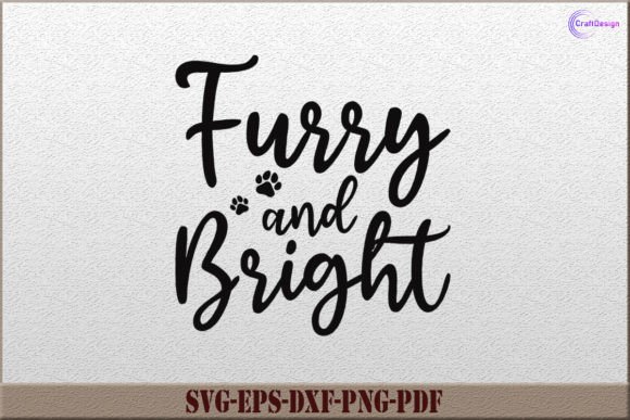 Furry and Bright Funny Dog Shirt SVG for Crafts & Graphics
