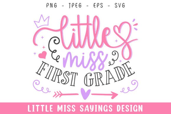 Little Miss First Grade: A Graphic Asset for Crafts & Brands