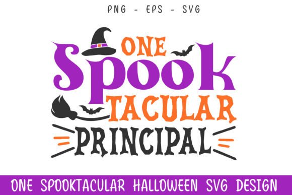 One Spooktacular Principal Halloween Svg for Crafts & Graphics