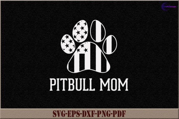 Pitbull Mom SVG: A Crafty Graphics Asset for Dog Lovers