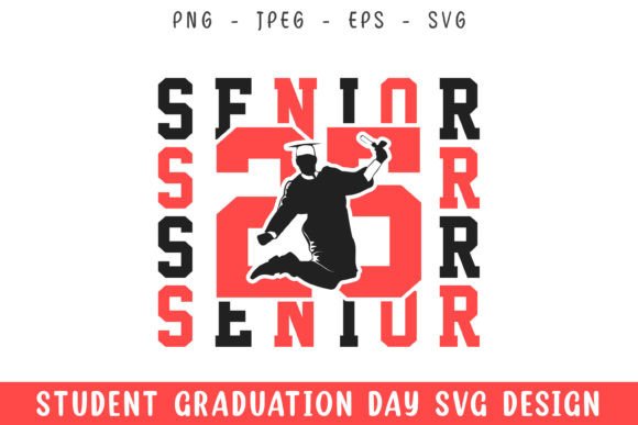 Senior 2025 Graduation SVG: A Crafty Graphics Must-Have