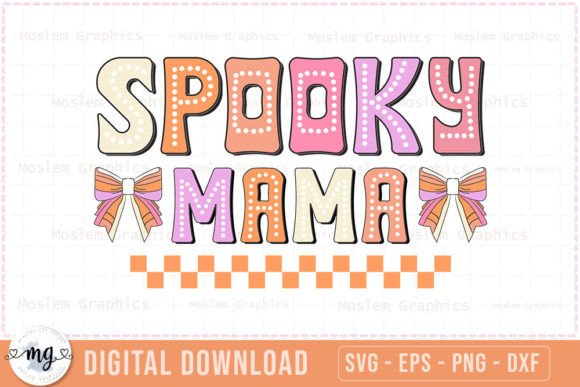 Spooky Mama - Halloween Quotes SVG for Creative Crafts